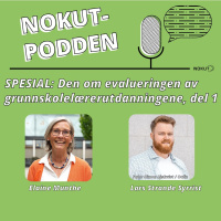 SPESIAL: Den om evalueringen av grunnskolelærerutdanningene, del 1