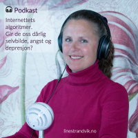 Internettets algoritmer. Gir de oss dårlig selvbilde, angst og depresjon?