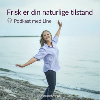 Frisk er din naturlige tilstand