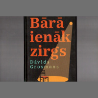 Dāvids Grosmans. Bārā ienāk zirgs