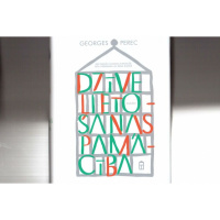 Žoržs Pereks. Dzīve lietošanas pamācība