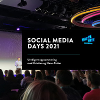 Social Media Days 2021 - Oppsummering med Hans-Petter Nygård-Hansen
