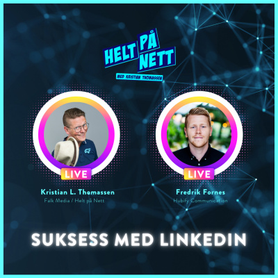 Helt På Nett - Sosiale Medier Og Kommunikasjon Med Kristian Thomassen