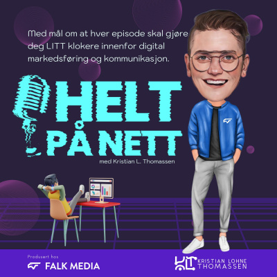 Helt På Nett - Sosiale Medier Og Kommunikasjon Med Kristian Thomassen
