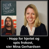 - Hopp for hjertet og spis frokost, sier Mina Gerhardsen