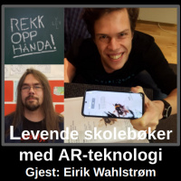 Levende skolebøker med AR-teknologi - med Eirik Wahlstrøm i Ludenso