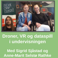 Droner, VR og dataspill i matteundervisningen