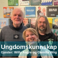 Ungdomskunnskap med Willy Aagre og Camilla Wiig 