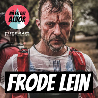 #212 - Frode Lein | Gobi, Yukon, Iditarod, Namibia, Kilimanjaro, Mustang Race, Antarktis