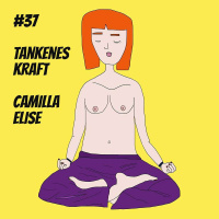 #37 - Tankenes kraft 