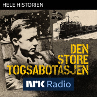 I NRK Radio: Den store togsabotasjen