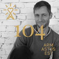 #104 Armastusest: Kristjan Puusild. Armastus on piparkoogitainas