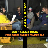 #208 - Koolipingis feat. Roger Andre  Tambet Sild