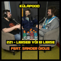 #221 - Libiseb Või Ei Libise