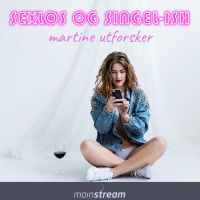 Martine utforsker #06: Tinder og ghosting