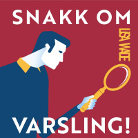 #4 Slik bør du gå frem når du får en varslingssak i fanget