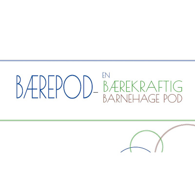 Bærepod En Bærekraftig Barneahage Pod