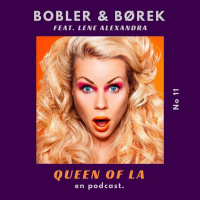 11. Queen of LA, med Lene Alexandra