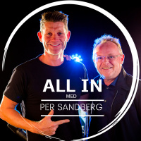 Ep. 5: ALL IN med Per Sandberg