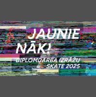Jaunie nāk! - Latvijas Kultūras akadēmijas diplomandi piedāvā izrāžu programmu