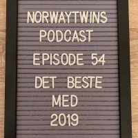 Episode 54: Det beste med 2019