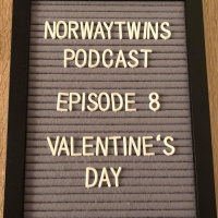 Episode 8: Valentines Day