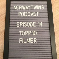 Episode 14: Topp 10 Filmer