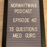 Episode 40: 73 Spørsmål med Guro