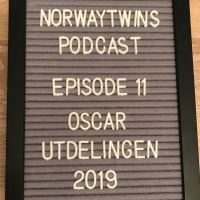 Episode 11: Oscar Utdelingen 2019