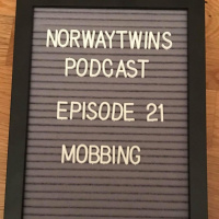 Episode 21: Mobbing