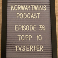 Episode 38: Topp 10 tvserier