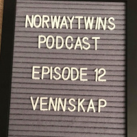 Episode 12: Vennskap