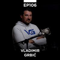 EP 106: Vladimir Vanja Grbić, odbojkaš, olimpijski šampion, kamp Vanje Grbića - Pojačalo podcast