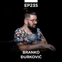 EP 235: Branko Đurković, senior software engineer - Pojačalo podcast