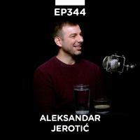 EP 344: Aleksandar Jerotić, direktor bez fakulteta - Pojačalo podcast