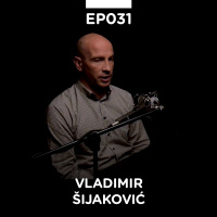 EP 031: Vladimir Šijaković - Pojačalo podcast