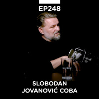 EP 248: Slobodan Jovanović Coba, CobaAssociates/After Studio brend dizajn - Pojačalo podcast