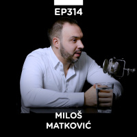 EP 314: Miloš Matković, kardiohirurg i specijalista transplantologije - Pojačalo podcast