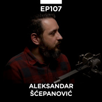 EP 107: Aleksandar Šćepanović, hostel Montana, Zanateria - Pojačalo podcast