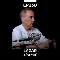 EP 230: Lazar Džamić, content  storytelling trainer - Pojačalo podcast