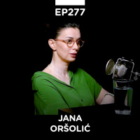 EP 277: Jana Oršolić, FPU  Samo nežno prema sebi - Pojačalo podcast
