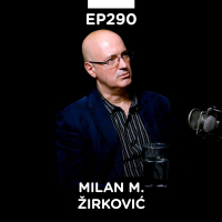 EP 290: Milan M. Ćirković, astrofizičar, astrobiolog, filozof - Pojačalo podcast