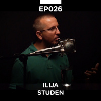 EP 026: Ilija Studen - Pojačalo podcast