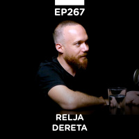 EP 267: Relja Dereta I deo, komunikacijske veštine i lični razvoj - Pojačalo podcast