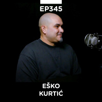EP 345: Eško Kurtić, Kreativna fabrika - Pojačalo podcast