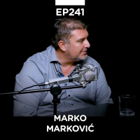 EP 241: Marko Marković, Egzakta Advisory - Pojačalo podcast
