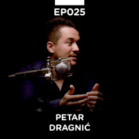 EP 025: Petar Dragnić - Pojačalo podcast