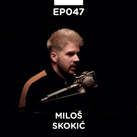 EP 047: Miloš Skokić, Žiška, digitalni marketing - Pojačalo podcast