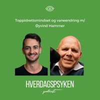 Toppidrettsmindset og vaneendring m/ Øyvind Hammer