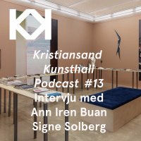 #13: Intervju med Ann Iren Buan og Signe Solberg